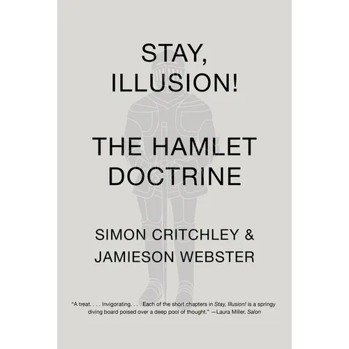 Stay, Illusion!: The Hamlet Doctrine