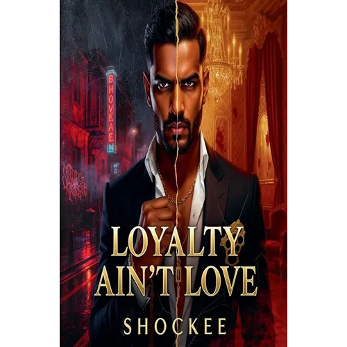Love Ain't Loyalty