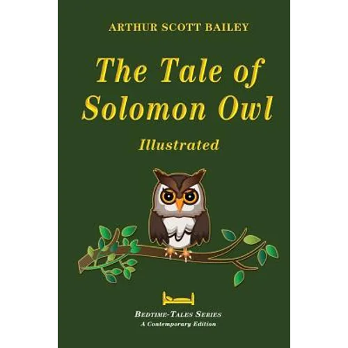 The Tale of Solomon Owl - Illustrated
