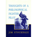 Thoughts of a Philosophical Fighter Pilot