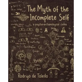 The Myth of the Incomplete Self: A Psycho-Archaeological Codex