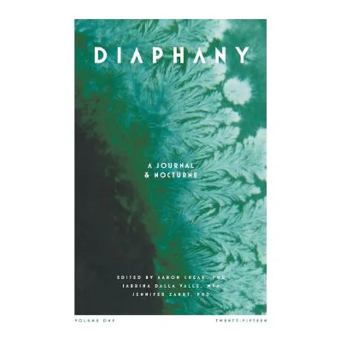Diaphany: A Journal and Nocturne