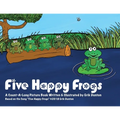 Five Happy Frogs: A Count-A-Long Picture Book