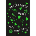 Unstoppable Moses