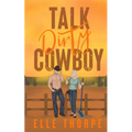 Talk Dirty, Cowboy