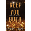 Keep You Both: A Holiday Novella