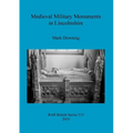 Medieval Military Monuments in Lincolnshire
