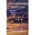 The Christmas Money Jar