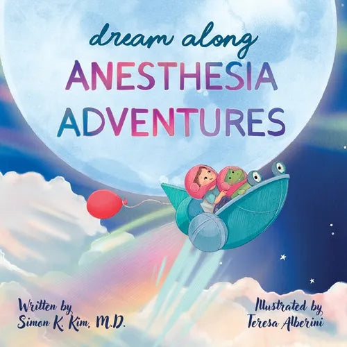 Dream Along Anesthesia Adventures