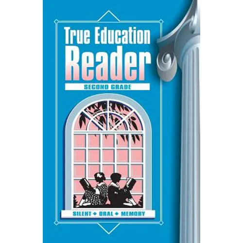 True Education Reader: Second Grade
