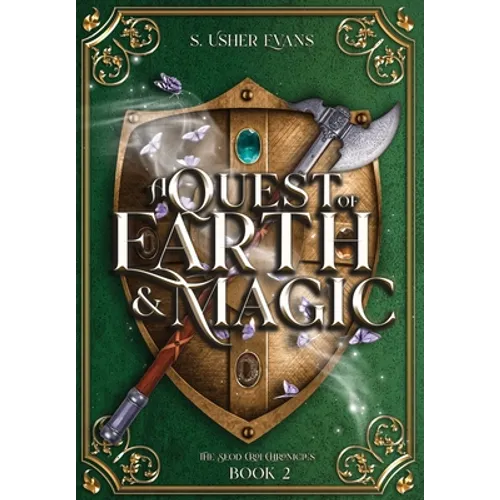 A Quest of Earth and Magic: A Young Adult Epic Fantasy Novel