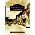 Pottsville in the Twentieth Century