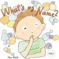 What's my name? COLT