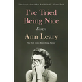 I've Tried Being Nice: Essays