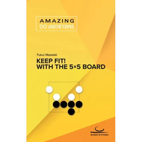 Keep Fit!: With the 5×5 Board