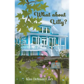 What About Lilly?