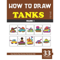 How to Draw Tanks for Kids - Volume 1
