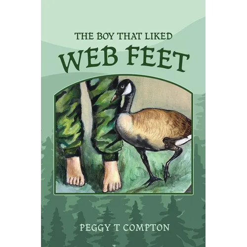 The Boy That Liked Web Feet