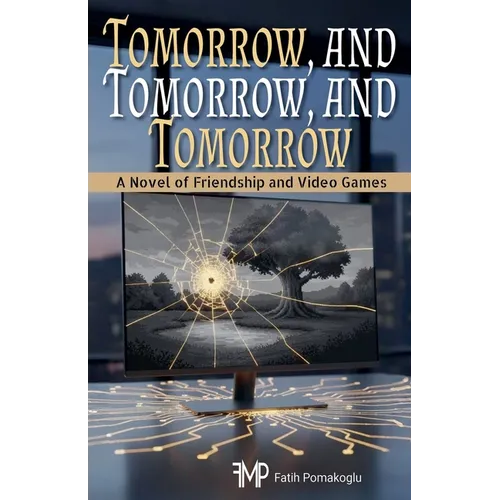 Tomorrow, and Tomorrow, and Tomorrow