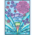 I Am The Change I Wish To See