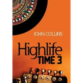 Highlife Time 3