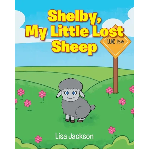 Shelby, My Little Lost Sheep