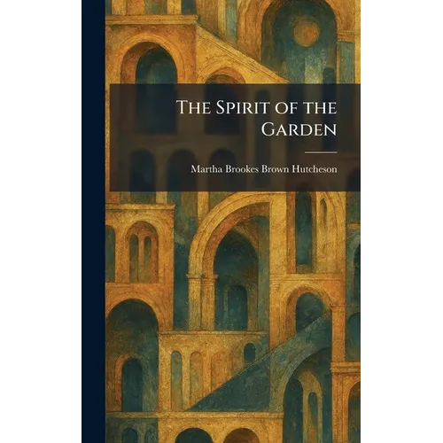 The Spirit of the Garden