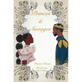 Princes and Savages