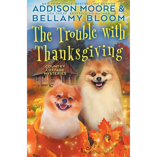 The Trouble with Thanksgiving