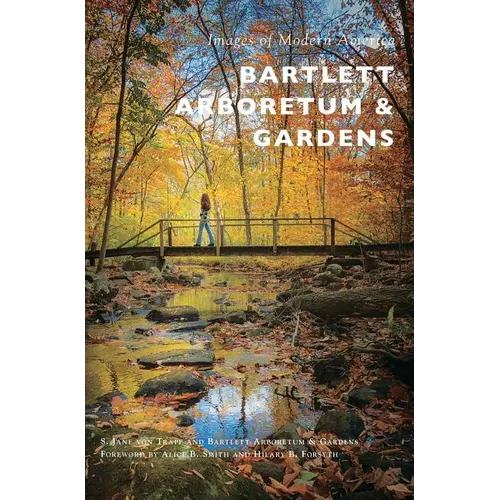Bartlett Arboretum & Gardens