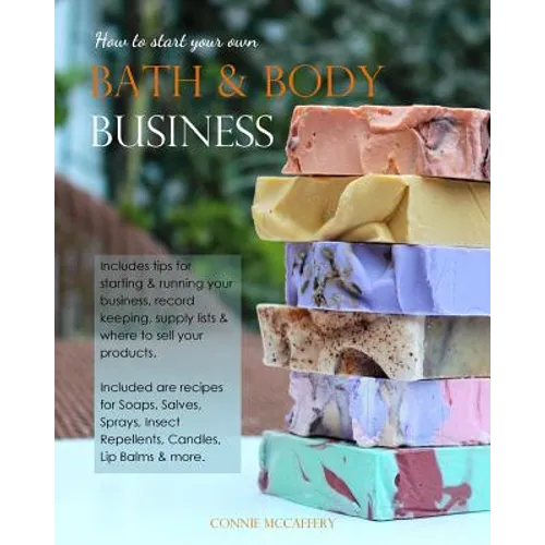 How to Start your own Bath & Body Business