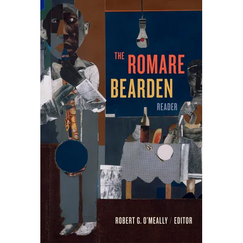 The Romare Bearden Reader