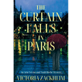 The Curtain Falls in Paris: An Aria Nevins and Noah Roche Mystery