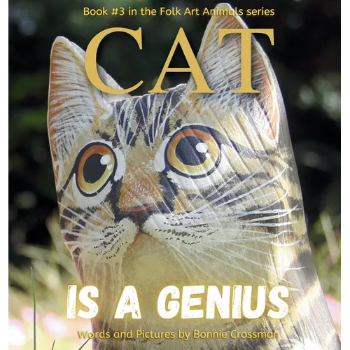 Cat is a Genius: A Children's Picture Book about a Boastful Know-It-All