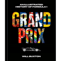 Grand Prix: An Illustrated History of Formula 1