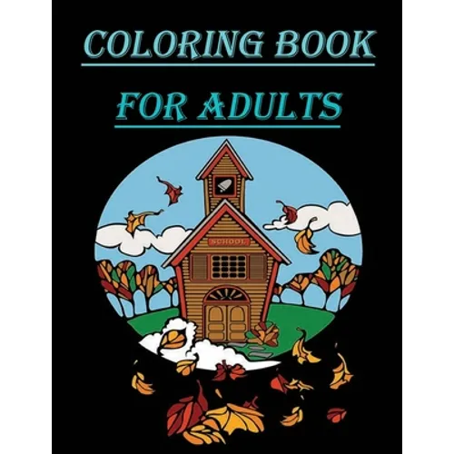 coloring book for adults: This coloring book is perfect, cute designs, adults relaxation featuring relaxing scenery, Each design is printed on o