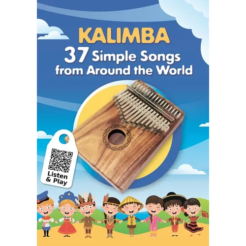 Kalimba. 37 Simple Songs from Around the World: Play by Number