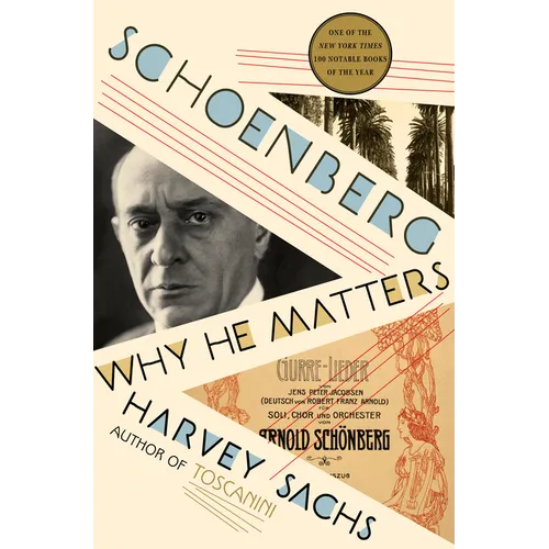 Schoenberg: Why He Matters