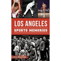 Los Angeles Sports Memories