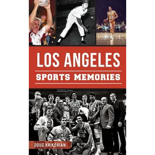 Los Angeles Sports Memories