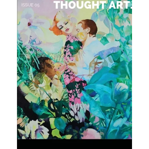 Thought Art Magazine Issue 05