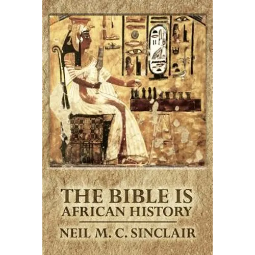 The Bible Is African History