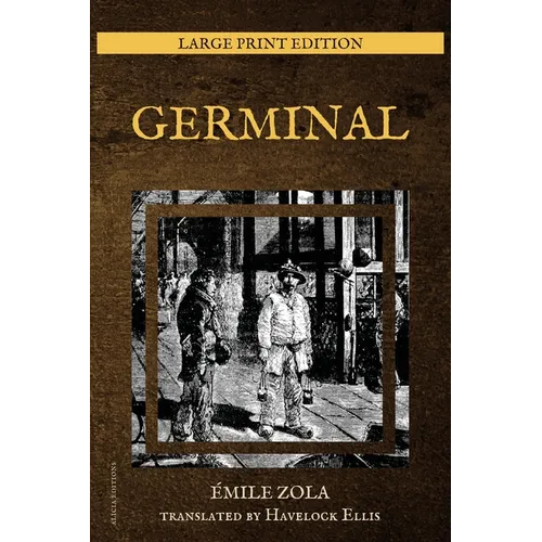 Germinal: New Large Print Edition
