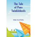 The Tale of Pony Twinkleheels