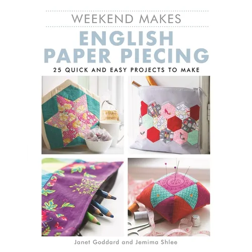Weekend Makes: English Paper Piecing