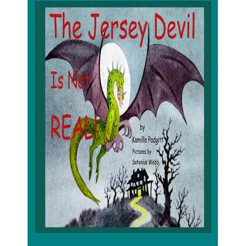 The Jersey Devil Is Not REAL!
