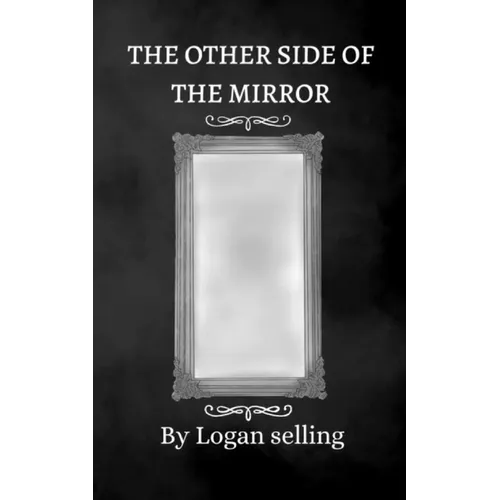The Other Side Of The Mirror