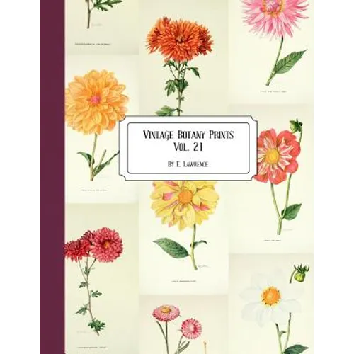 Vintage Botany Prints: Vol. 21