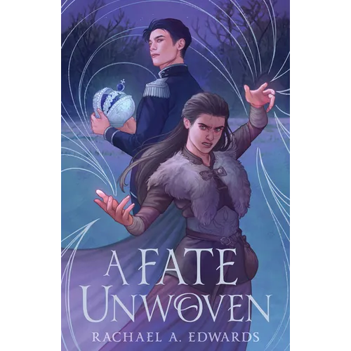 A Fate Unwoven