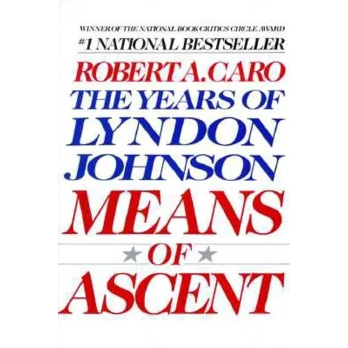 Means of Ascent: The Years of Lyndon Johnson II